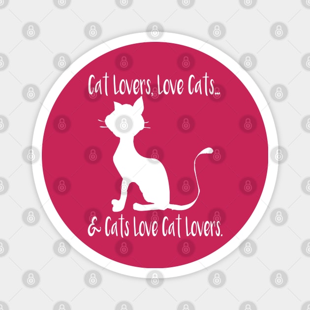Funny Cat Lover Quotes Magnet by PlanetMonkey